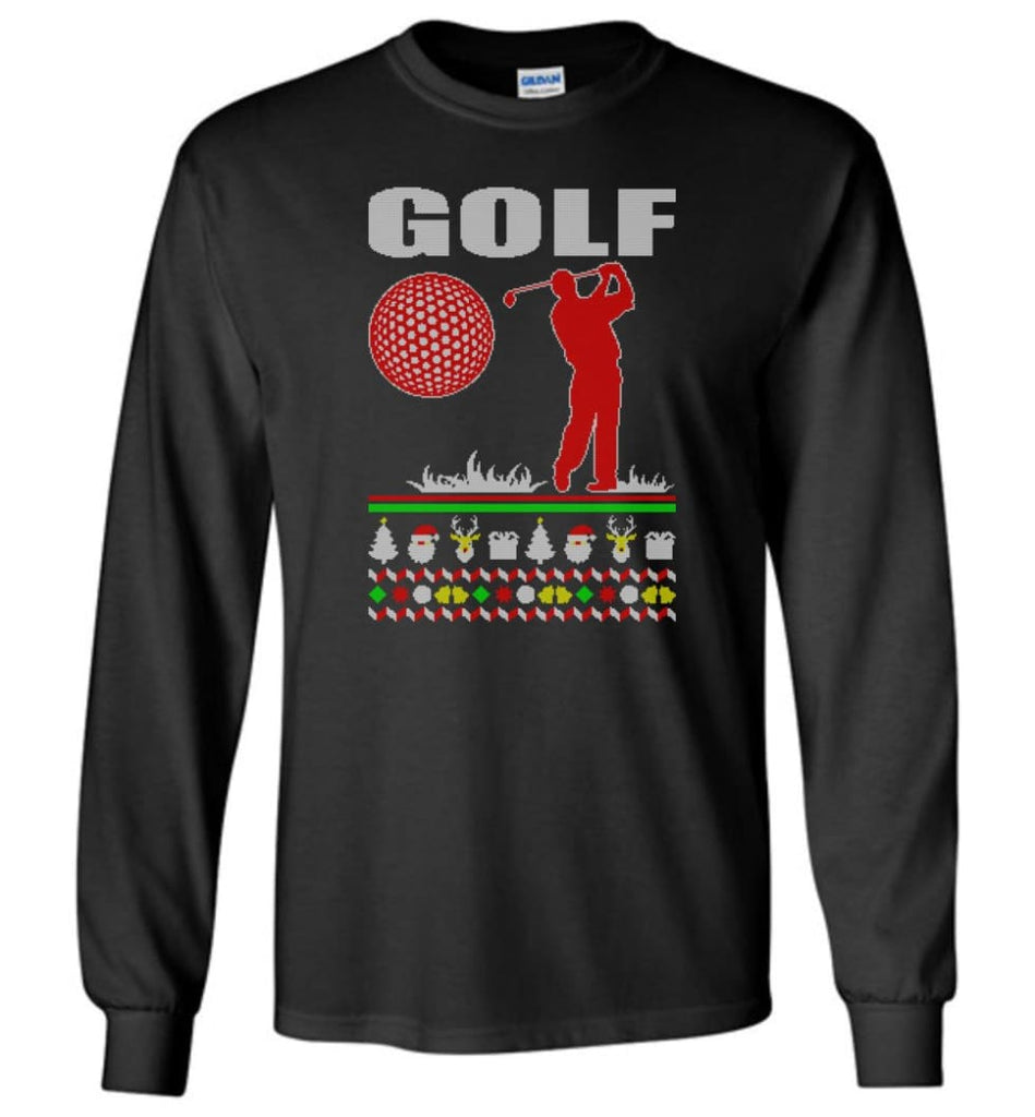 Golf Ugly Christmas Sweater - Long Sleeve T-Shirt - Black / M
