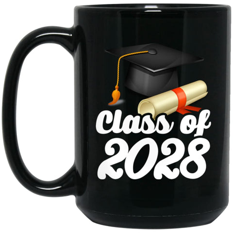 Graduation Gift Shirt Class Of 2028 Graduates 15 oz Black Mug - Black / One Size - Drinkware