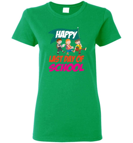 Graduation Gift Shirt Student Kindergarten Last Day Of School Women Tee - Irish Green / M