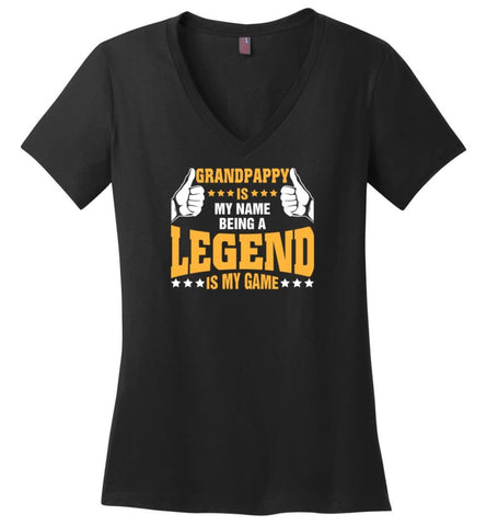 Grandpappy Is My Name Being A Legend Is My Game Ladies V-Neck - Black / M