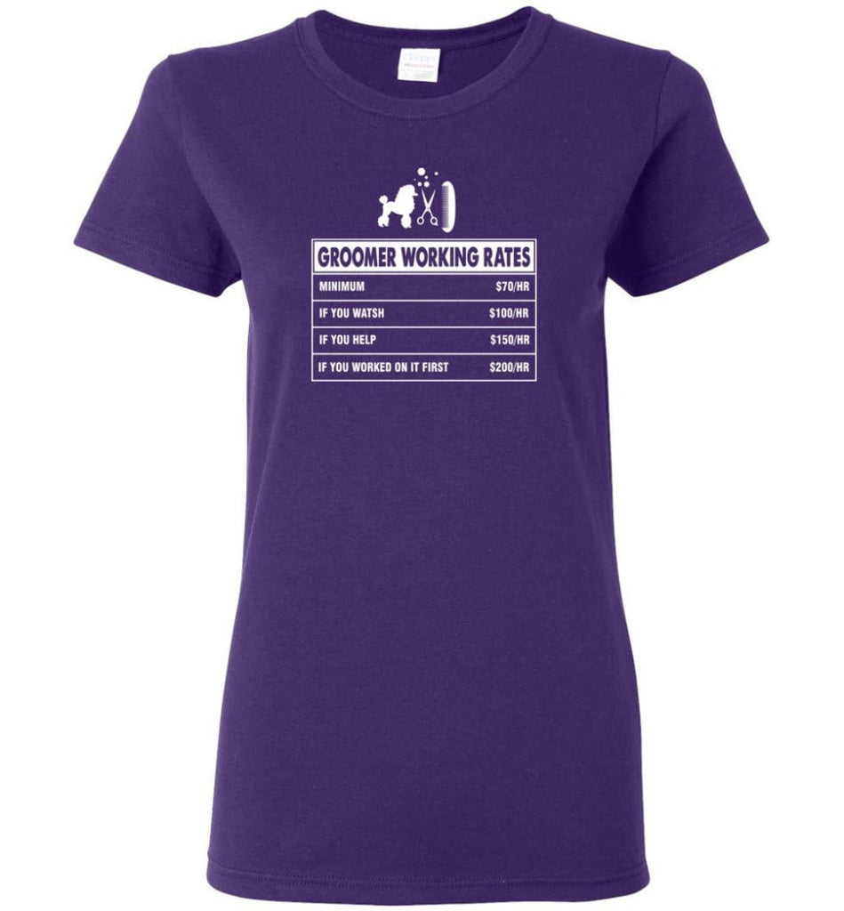 Groomer Working Rates Funny Groomer Dog Lovers Poodle Ownes Women Tee - Purple / M