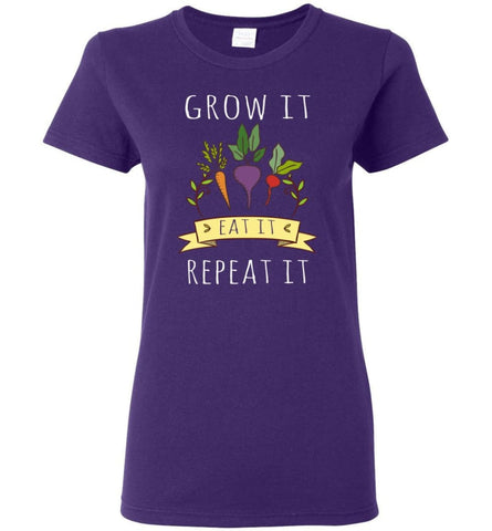 Grow It Eat It And Repeat It Gardening Gardener Vegan Women Tee - Purple / M