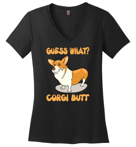 Guess What Corgi Butt Corgi Dog Lover Graphic Tee Ladies V Neck - Black / M - womens apparel