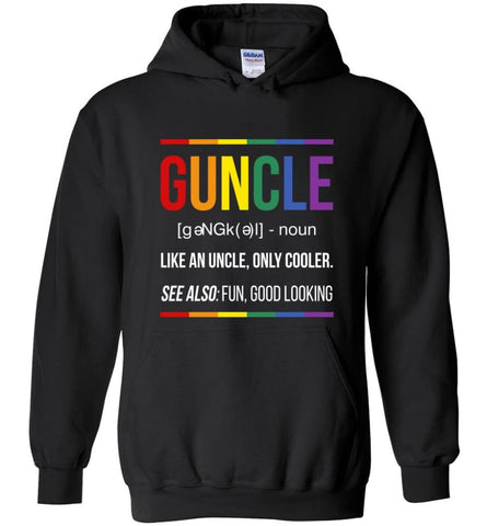 Guncle Funny Gun Uncle Noun Cooler Uncle Fun Good Looking - Hoodie - Black / M