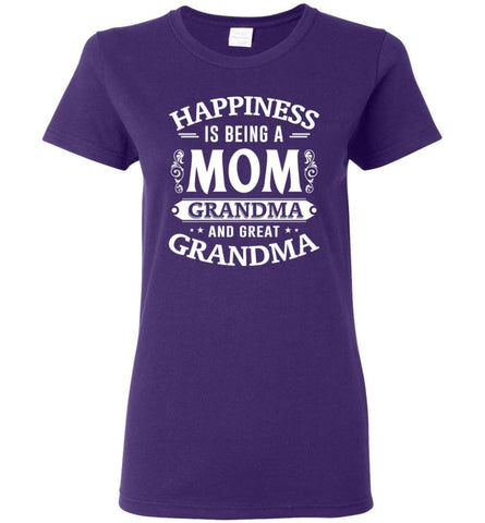 Happiness Is Being A Mom Grandma And Great Grandma Women Tee - Purple / M