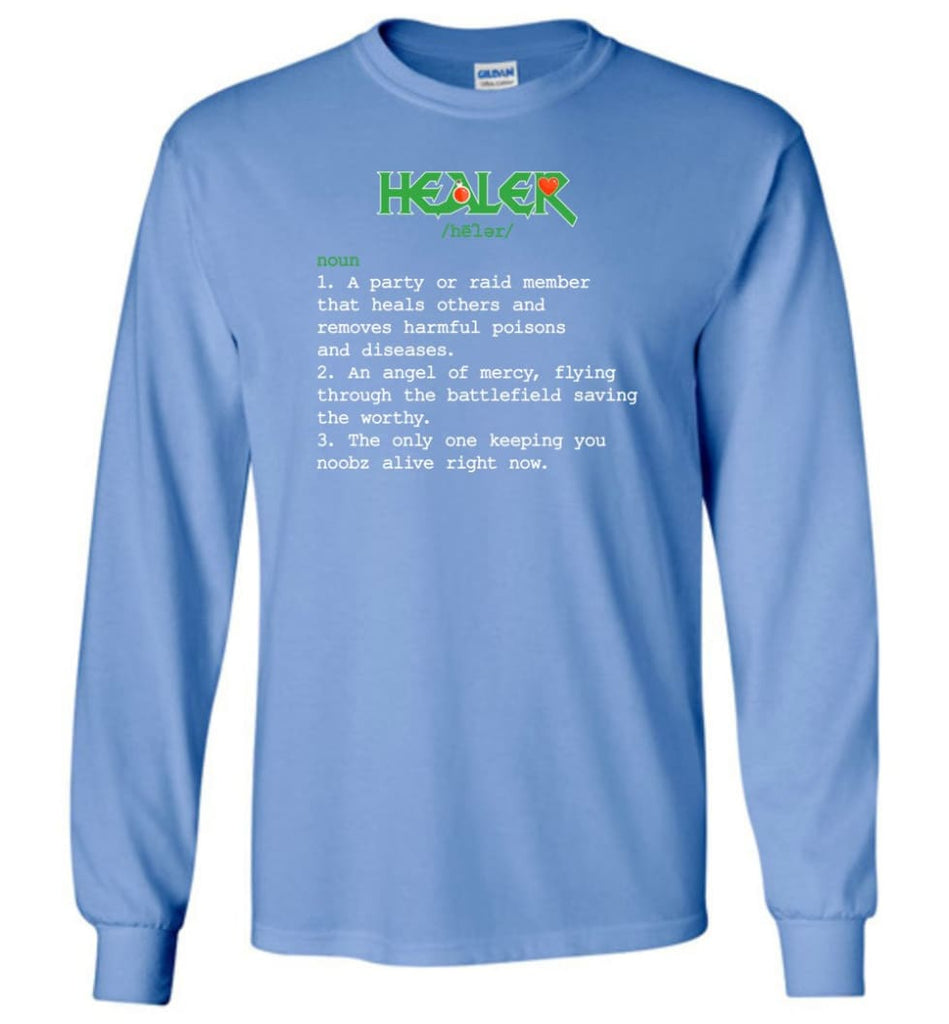 Healer Definition Healer Meaning Long Sleeve T-Shirt - Carolina Blue / M