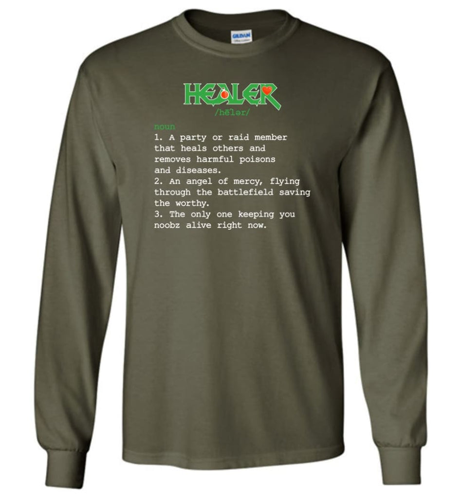 Healer Definition Healer Meaning Long Sleeve T-Shirt - Military Green / M
