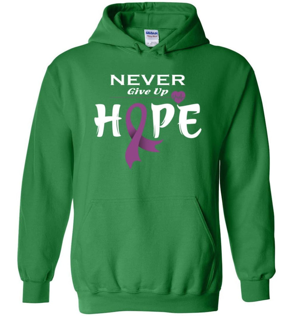 Honors Caregivers Cancer Awareness Never Give Up Hope Hoodie - Irish Green / M