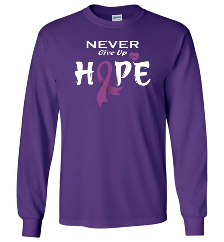 Honors Caregivers Cancer Awareness Never Give Up Hope Long Sleeve T-Shirt - Purple / M