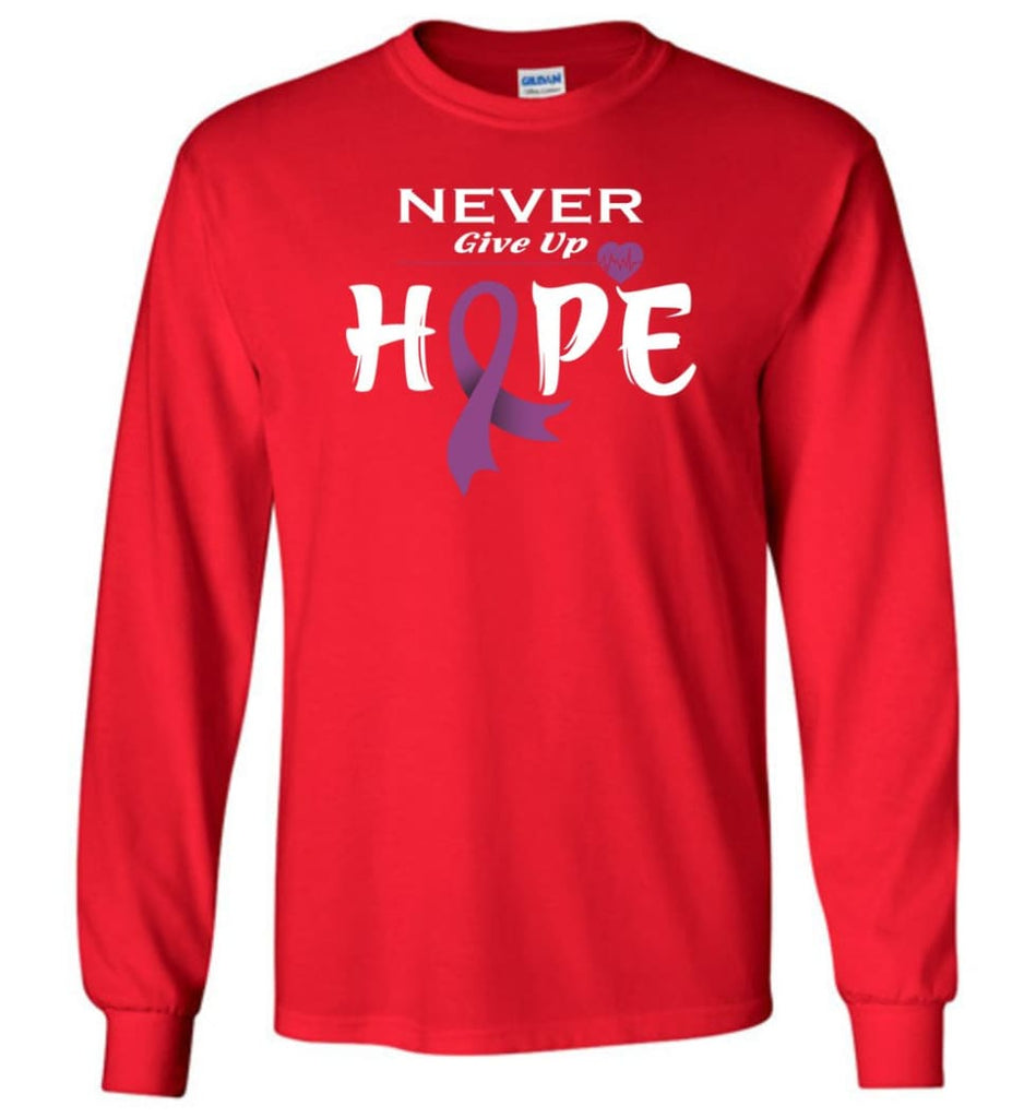 Honors Caregivers Cancer Awareness Never Give Up Hope Long Sleeve T-Shirt - Red / M