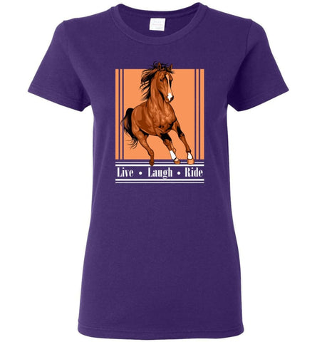 Horse Lover Shirt Live Laugh Ride Horses Women Tee - Purple / M