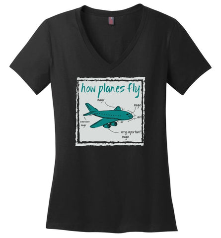How Planes Fly Funny Aerospace Engineer T Shirt - Ladies V-Neck - Black / M