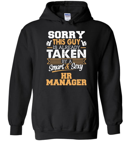 Hr Manager Shirt Cool Gift for Boyfriend Husband or Lover - Hoodie - Black / M