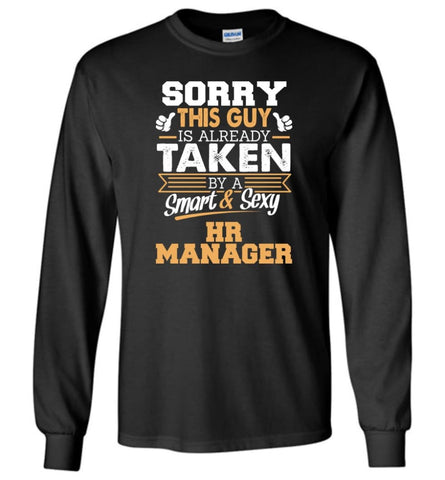 Hr Manager Shirt Cool Gift for Boyfriend Husband or Lover - Long Sleeve T-Shirt - Black / M