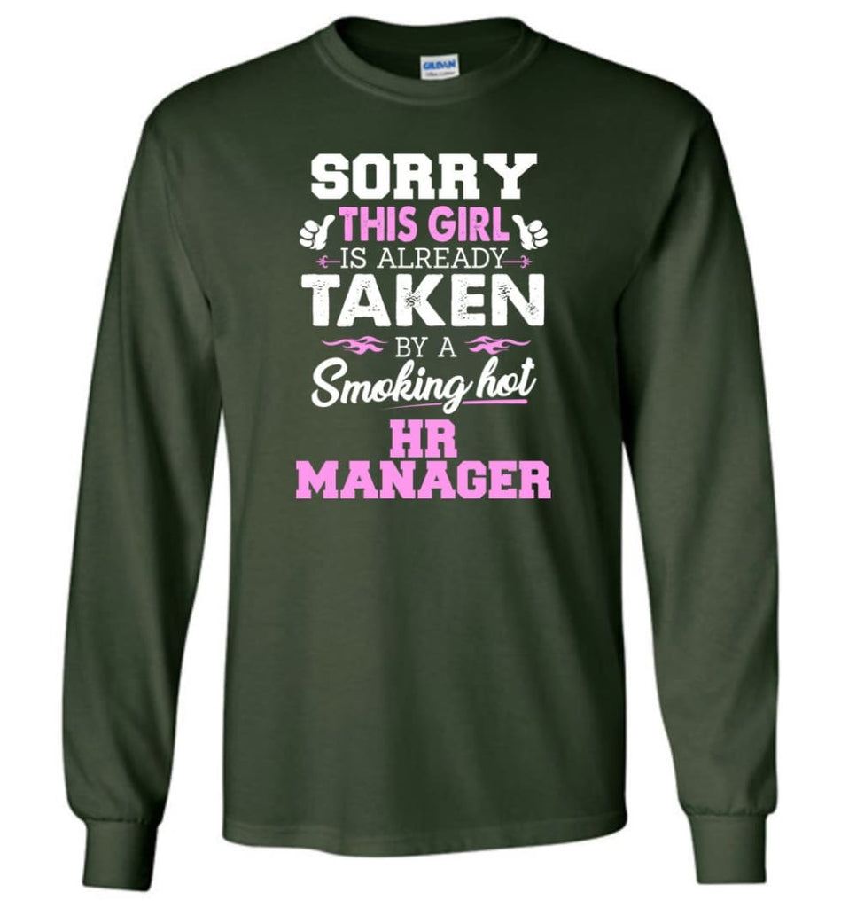 Hr Manager Shirt Cool Gift for Girlfriend Wife or Lover - Long Sleeve T-Shirt - Forest Green / M