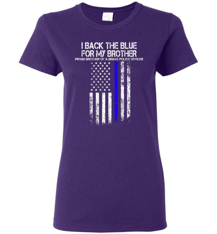 I Back The Blue For My Brother Proud Brother Of A Police Women Tee - Purple / M