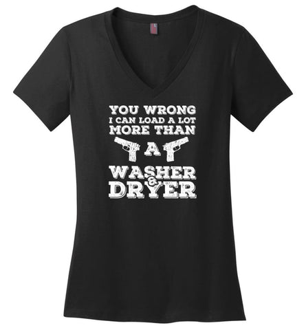 I Can Load More Than A Washer & Dryer - Ladies V-Neck - Black / M - Ladies V-Neck