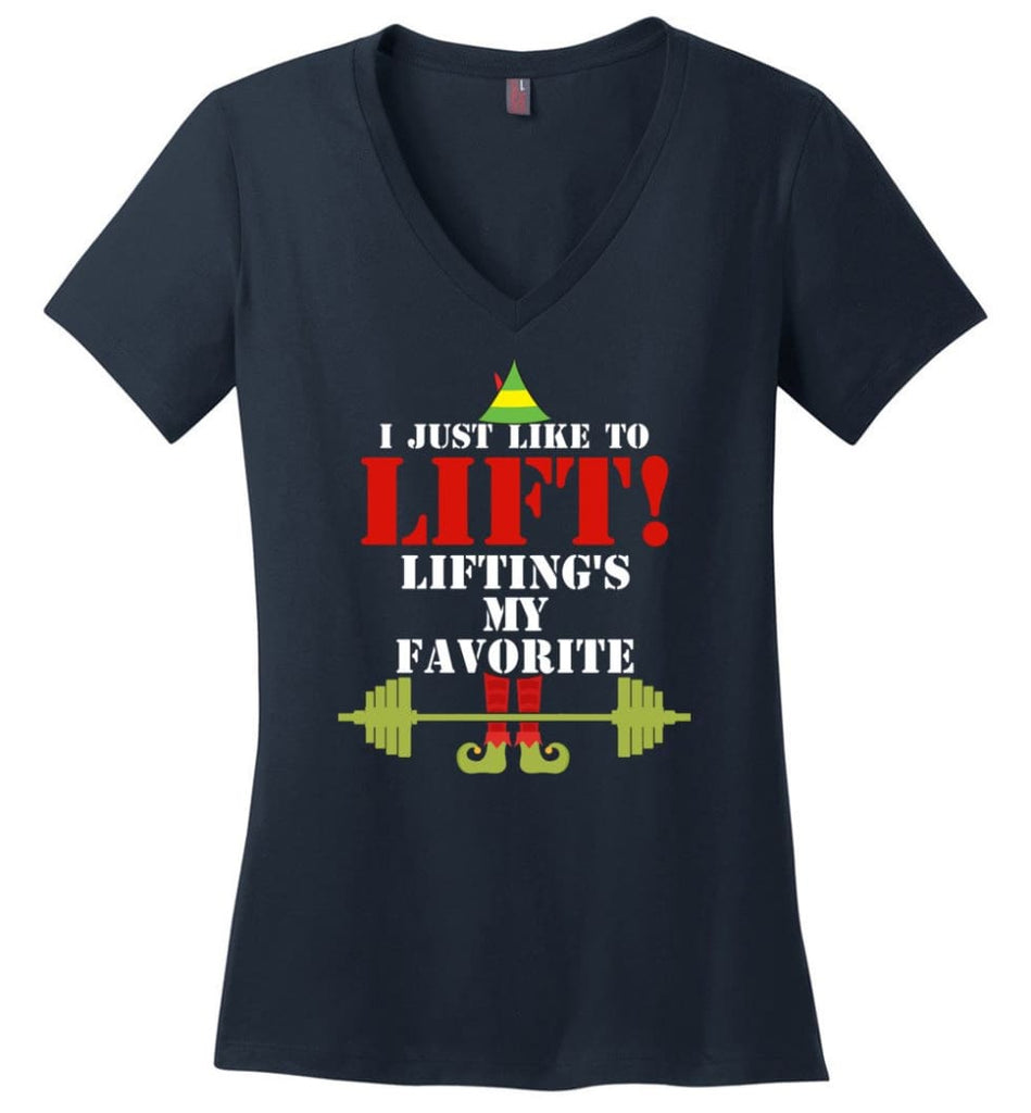 I Just Like To Lift Lifting Is My Favorite Ladies V-Neck - Navy / M
