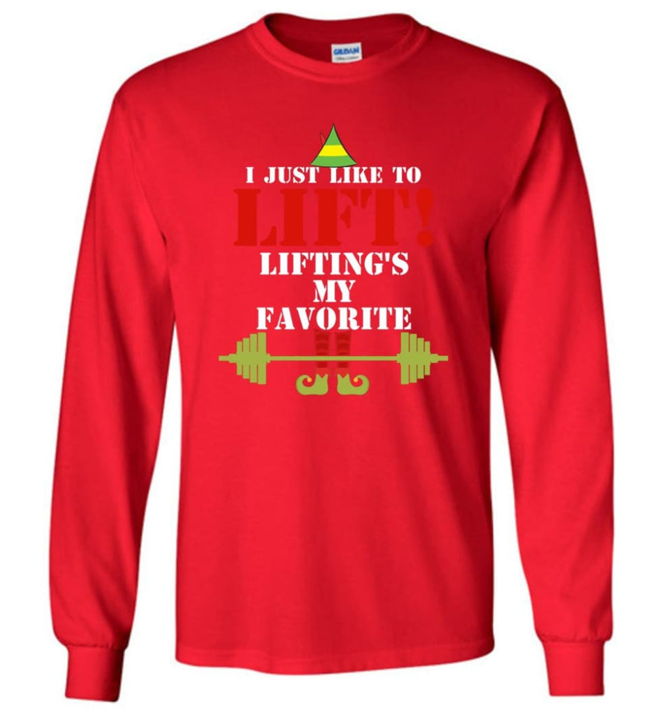 I Just Like To Lift Lifting Is My Favorite Long Sleeve T-Shirt - Red / M