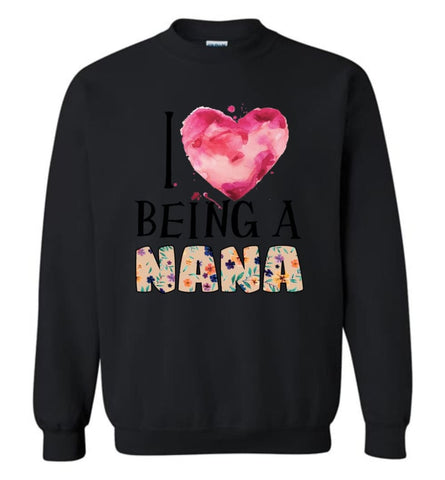 I love being a Nana Gift for Grandma Summer Design - Sweatshirt - Black / M - Sweatshirt
