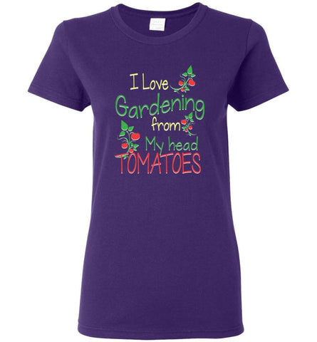I love Gardening from my head Tomatoes Women Tee - Purple / M