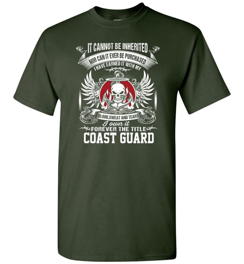 I Own It Forever The Title Coast Guard - Short Sleeve T-Shirt - Forest Green / S