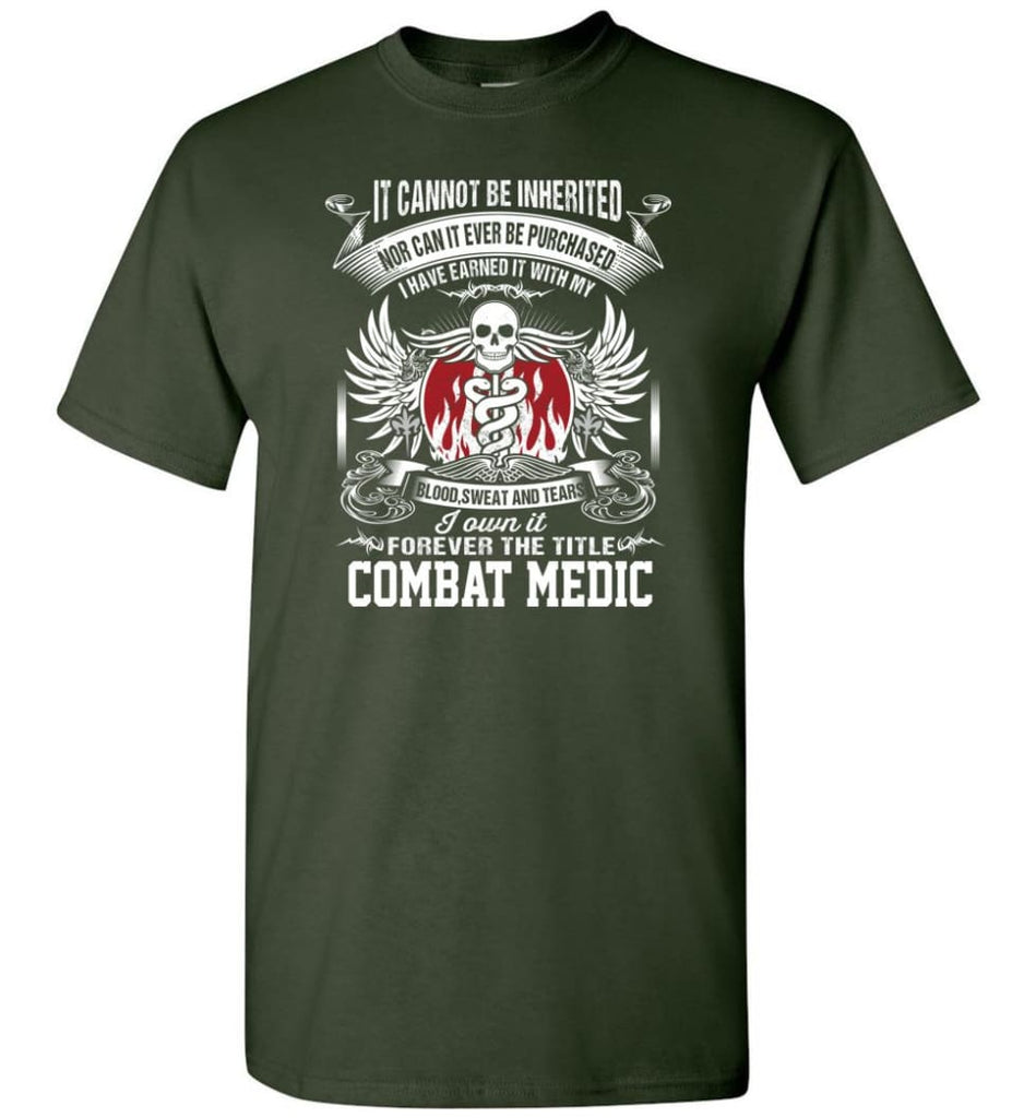 I Own It Forever The Title Combat Medic - Short Sleeve T-Shirt - Forest Green / S