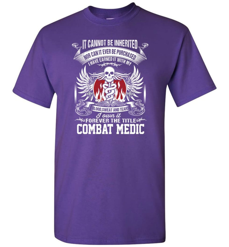 I Own It Forever The Title Combat Medic - Short Sleeve T-Shirt - Purple / S