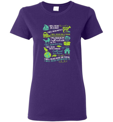 I Will Read On A Boat Shirt I Will Read Here Or There Or Everywhere - Women T-shirt - Purple / M