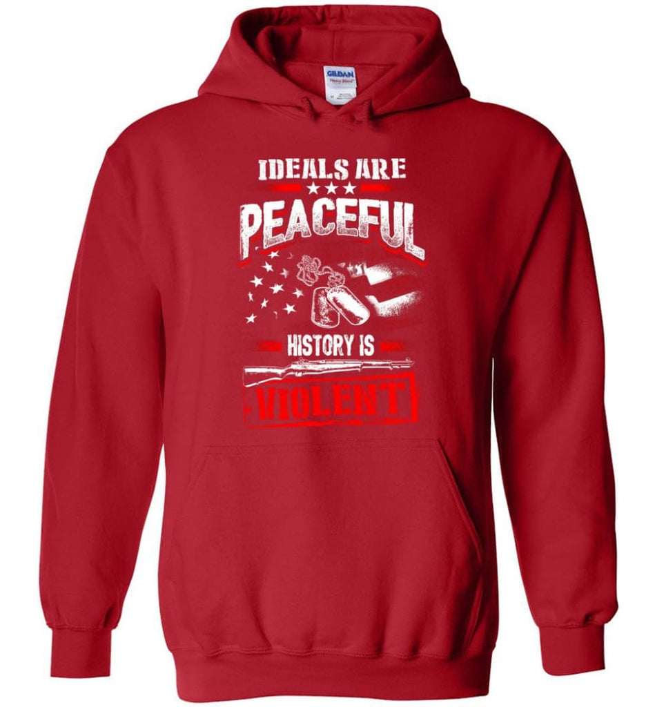 Ideals Are Peaceful History Is Violent - Hoodie - Red / M