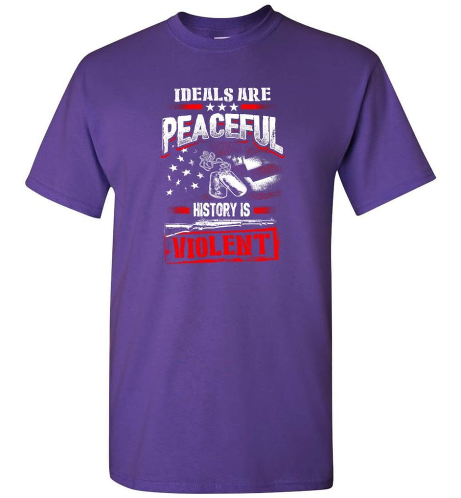 Ideals Are Peaceful History Is Violent - Short Sleeve T-Shirt - Purple / S