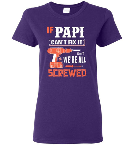 If PAPI Can’t Fix It We’re All Screwed Grandfather Christmas Present Women Tee - Purple / M