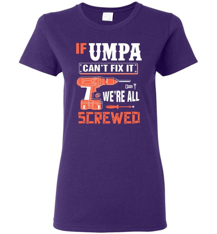 If UMPA Can’t Fix It We’re All Screwed Grandfather Christmas Present Women Tee - Purple / M