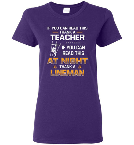 If You Can Read This At Night Thank A Lineman Best Lineman - Purple / M