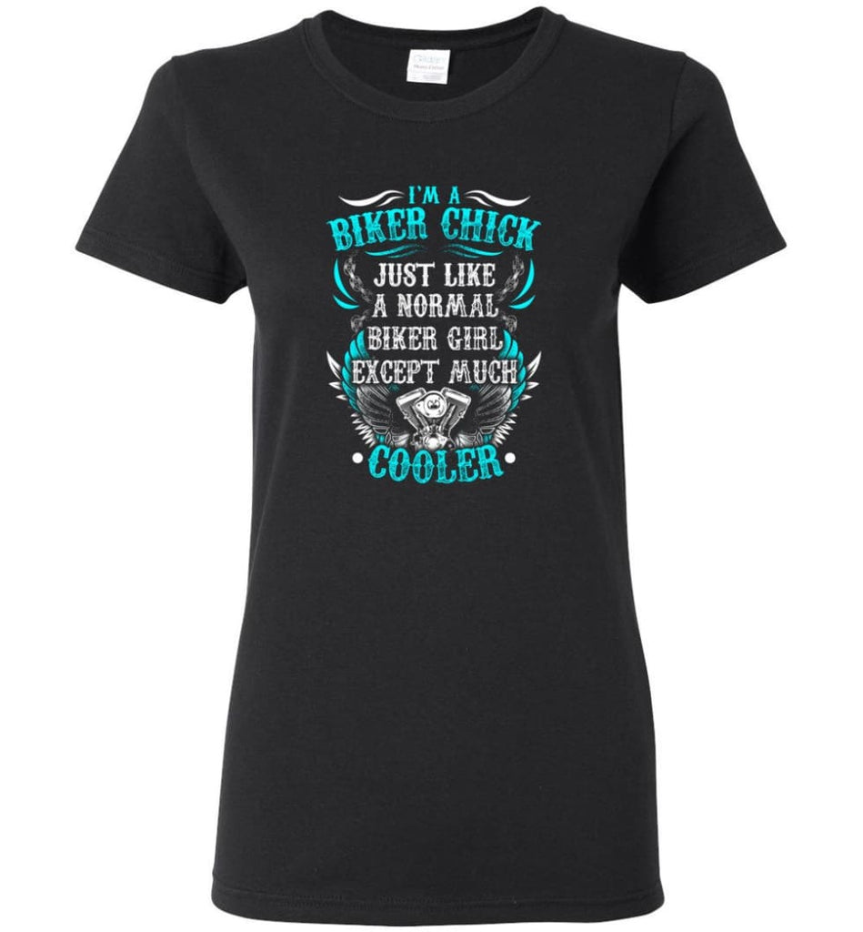 I’m A Biker Chick Biker Girls Shirt Women Tee - Black / M