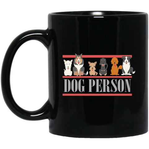 I’m Dog Person Cute Gift for Who Love Dogs and Puppies 11 oz Black Mug - Black / One Size - Drinkware