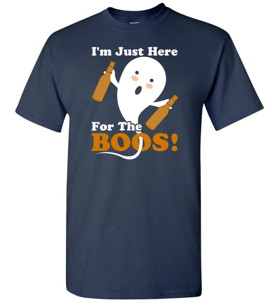 I’m Just Here For The Boos Shirt Funny Halloween Ghost drink beer T-Shirt - Navy / S