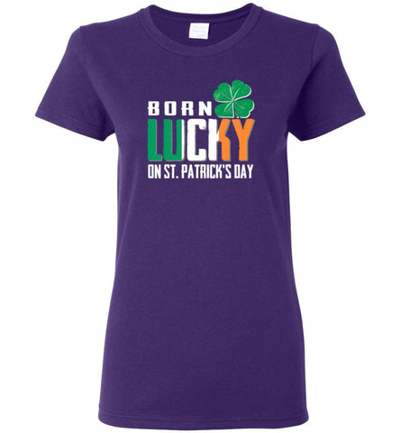 Irish Lover Shirt born in March Lucky St. Patrick Day Women Tee - Purple / M