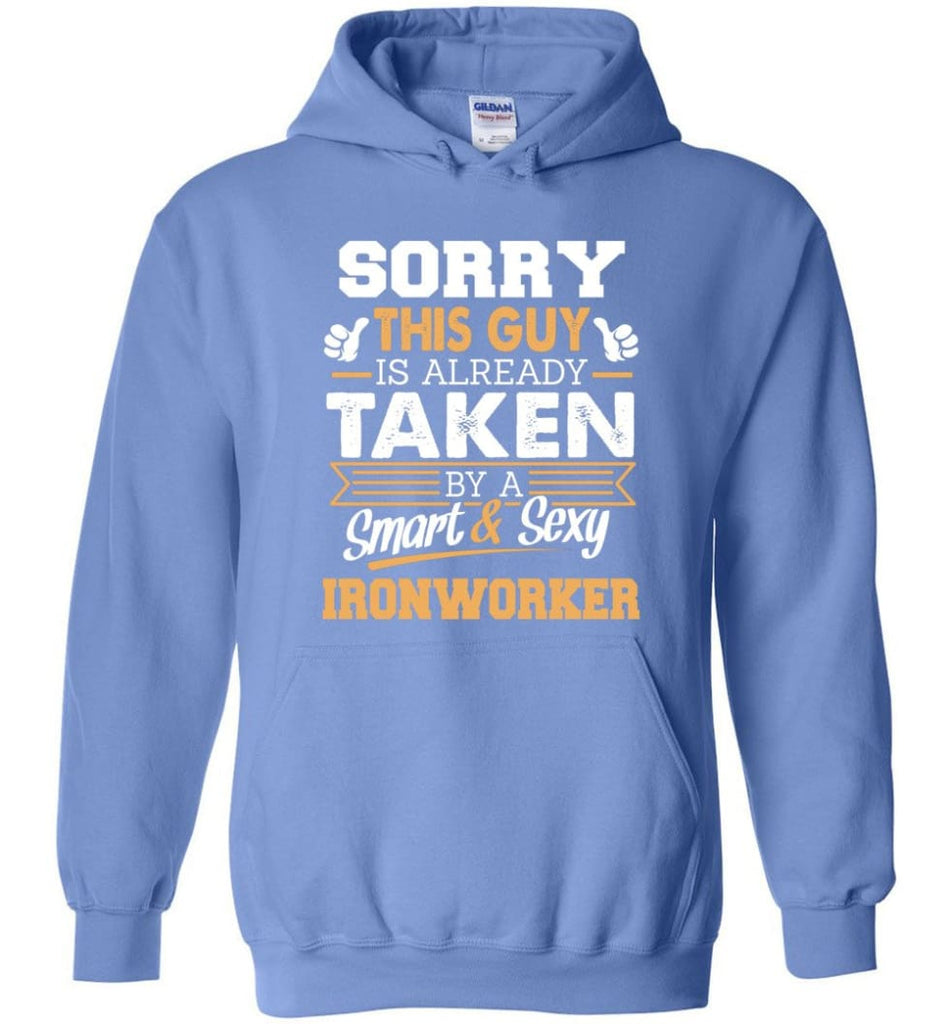Ironworker Shirt Cool Gift for Boyfriend Husband or Lover - Hoodie - Carolina Blue / M