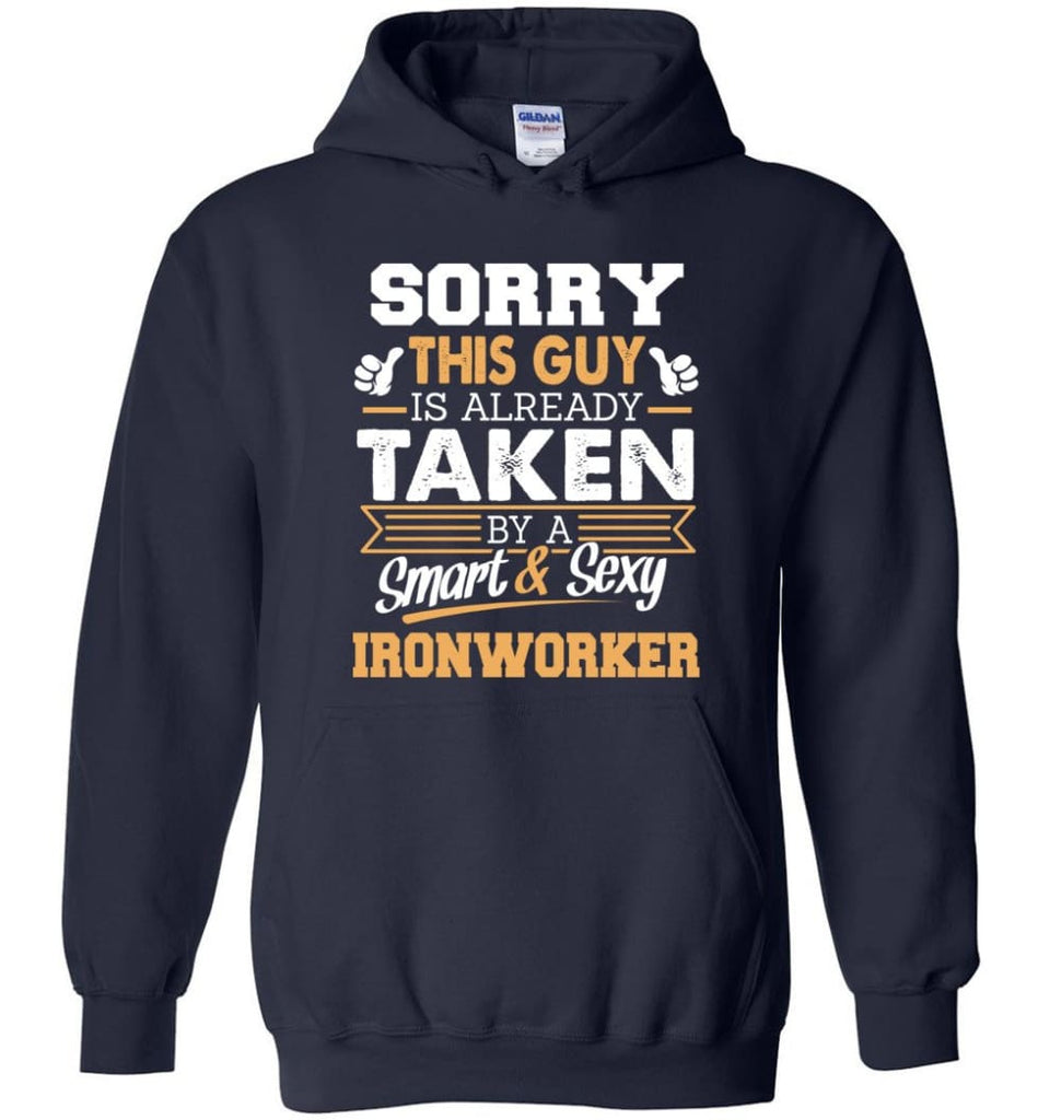 Ironworker Shirt Cool Gift for Boyfriend Husband or Lover - Hoodie - Navy / M
