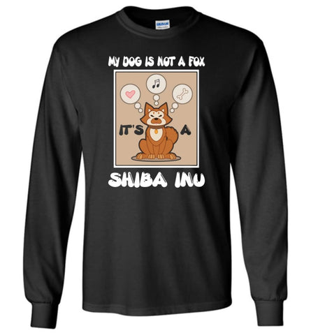 It’s A Shiba Inu Shirt Fox Dog Funny Love Shiba Inu Gift - Long Sleeve T-Shirt - Black / M