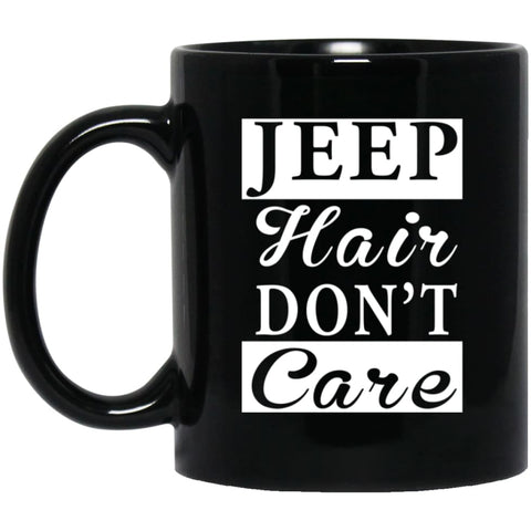 Jeep Hair Don’t Care 11 oz Black Mug - Black / One Size - Drinkware