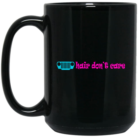 Jeep Hair Dont Care 15 oz Black Mug - Black / One Size - Drinkware