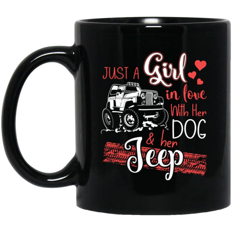Jeep Just A Girl In Love With Jeep And Her Dog 11 oz Black Mug - Black / One Size - Drinkware