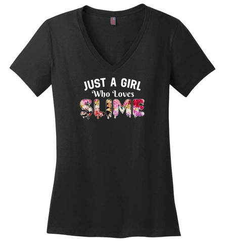 Just A Girl Who Loves Slime - Ladies V-Neck - Black / M - Ladies V-Neck