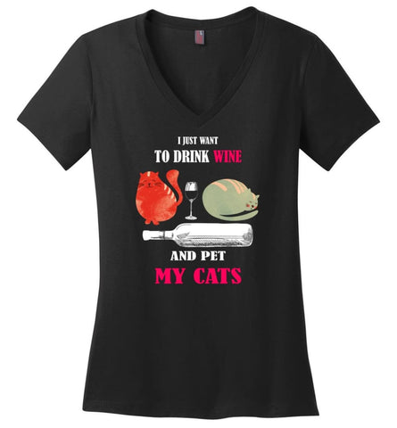 Just Want To Drink Wine And Pet My Cats Ladies V Neck - Black / M - womens apparel