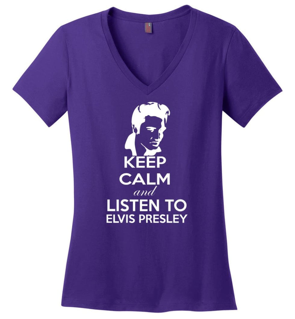 Keep Calm and Listen To Elvis Presley Shirt Hoodie Sweater - Ladies V-Neck - Purple / M