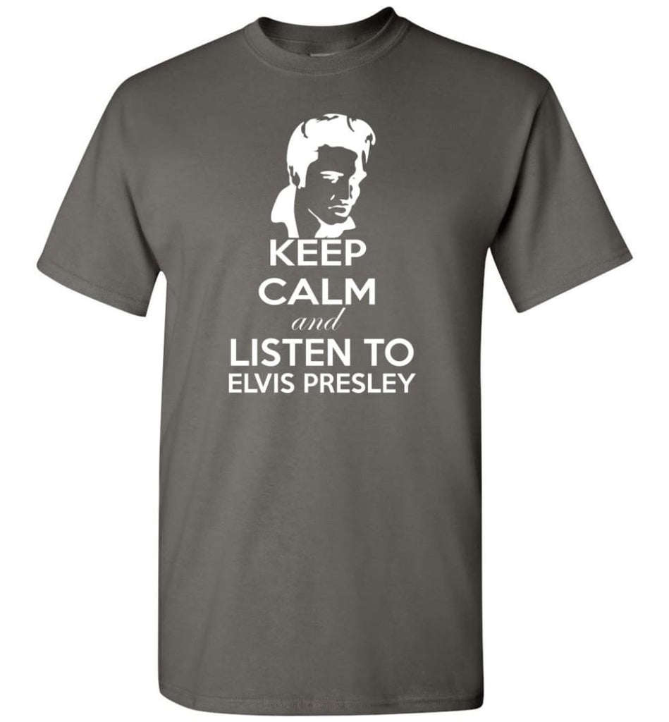Keep Calm and Listen To Elvis Presley Shirt Hoodie Sweater - T-Shirt - Charcoal / S
