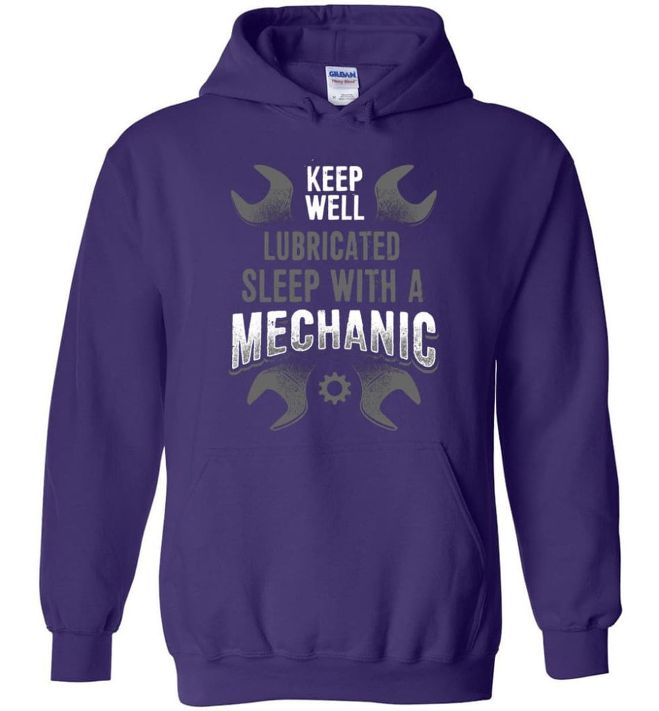 Keep Well Lubricated Sleep With A Mechanic Shirt - Hoodie - Purple / M