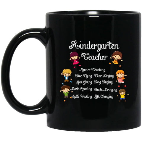Kindergarten Teacher Funny Shirt Manner Teaching Love Giving 11 oz Black Mug - Black / One Size - Drinkware